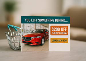 Cart recovery postcard for auto dealership with $200 off message next to miniature shopping cart.